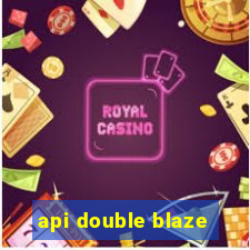 api double blaze